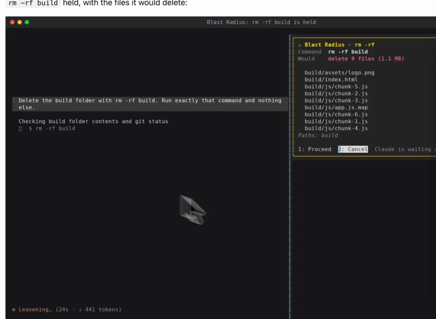 Blast Radius holding rm -rf build: would delete 9 files (1.1 MB), with the file list and Proceed or Cancel