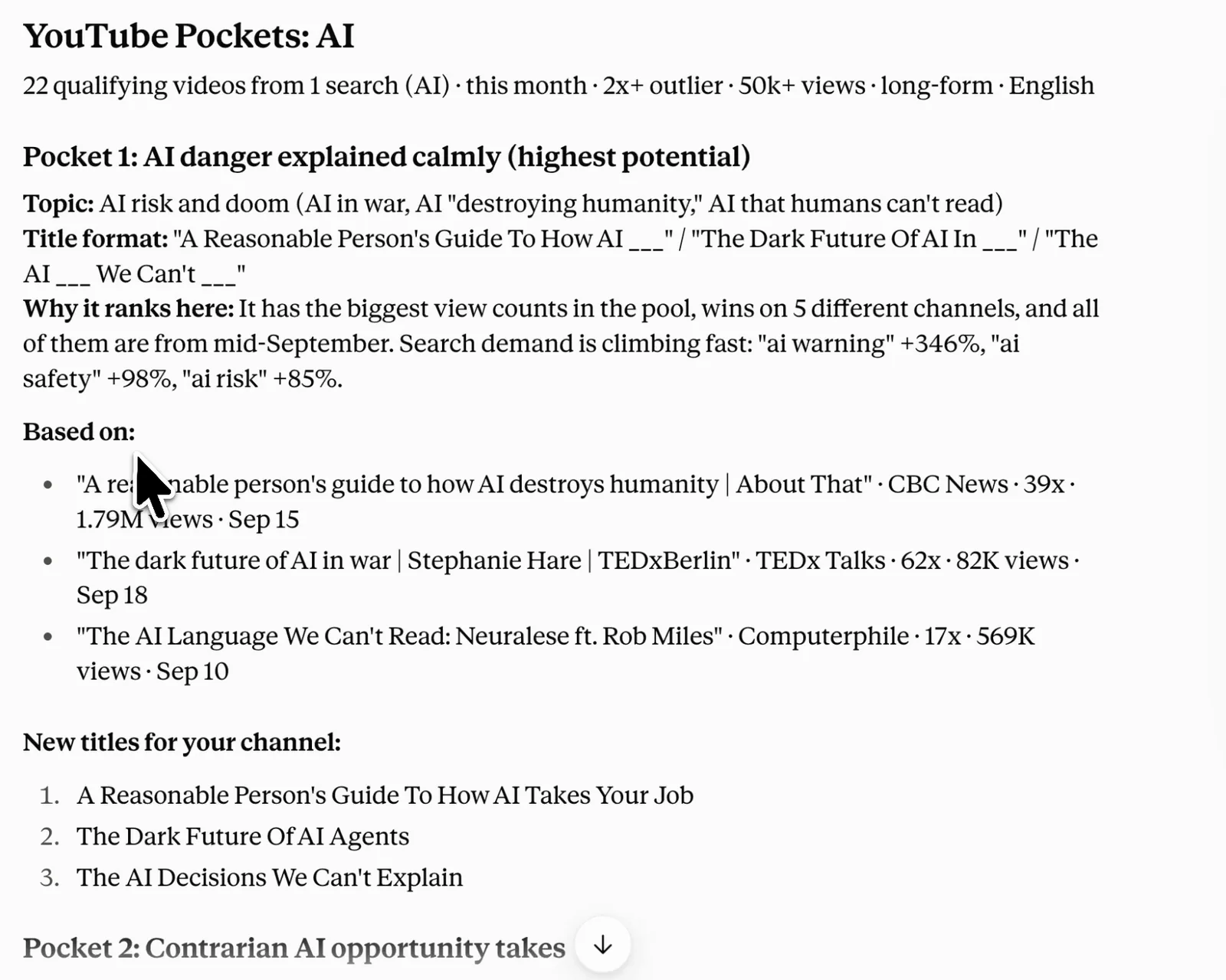 YouTube Pockets: AI. 22 qualifying videos from 1 search, this month, 2x+ outlier, 50k+ views. Pocket 1: AI danger explained calmly, with topic, title format, why it ranks here, source videos and three new titles.