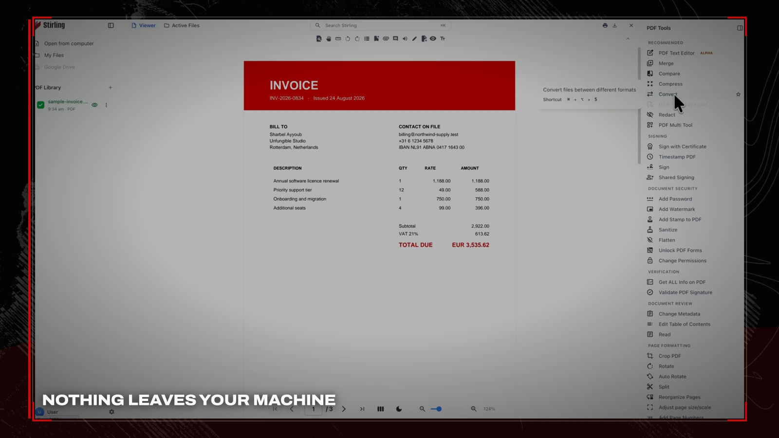 NOTHING LEAVES YOUR MACHINE