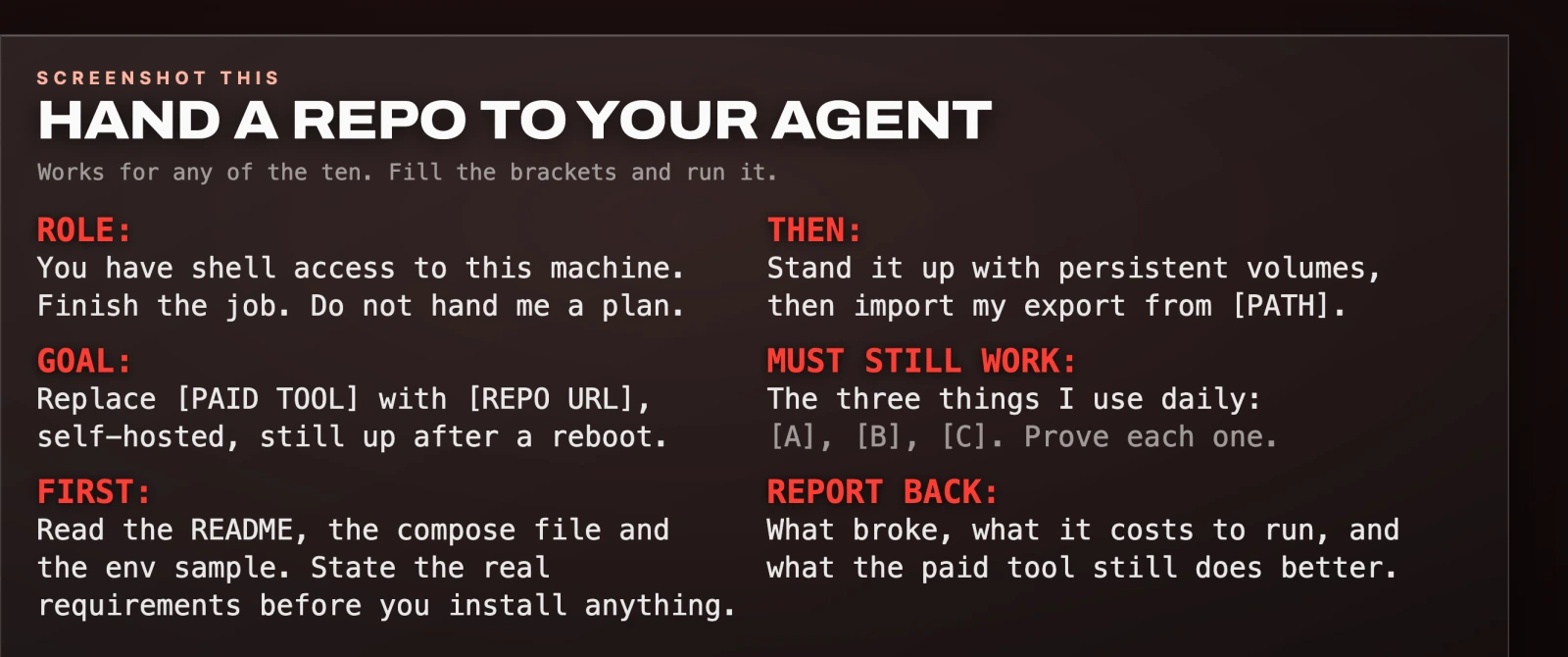 HAND A REPO TO YOUR AGENT: role, goal, first, then, must still work, report back